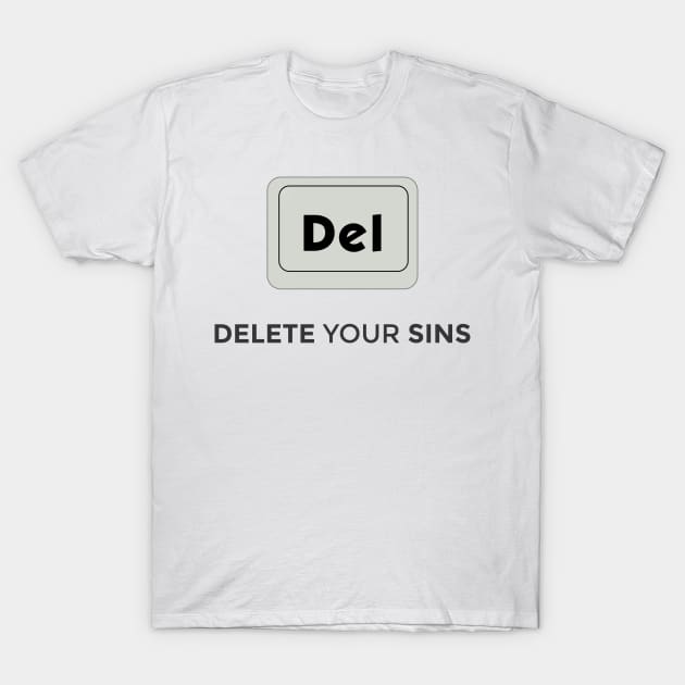 Islam - Delete Your Sins T-Shirt by ahmadzakiramadhan